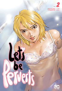 Let's Be Perverts