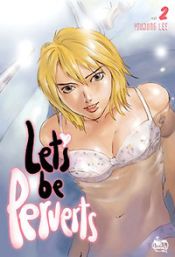 Let's Be Perverts